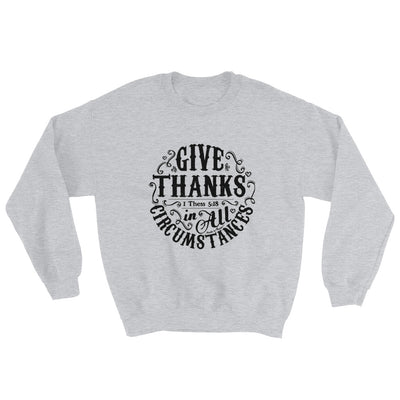 Give Thanks In All Circumstances - Men's Sweatshirt-Sport Grey-S-Made In Agapé