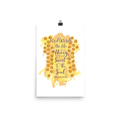 Kind Words Like Honey - Poster-12×18-Made In Agapé
