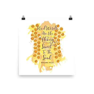 Kind Words Like Honey - Poster-10×10-Made In Agapé