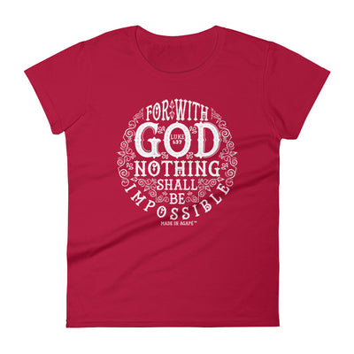 Nothing Impossible With God - Ladies' Fit Tee-Red-S-Made In Agapé
