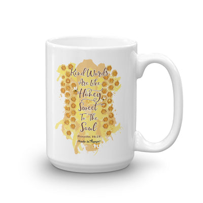 Kind Words Are Like Honey - Coffee Mug-15oz-Made In Agapé