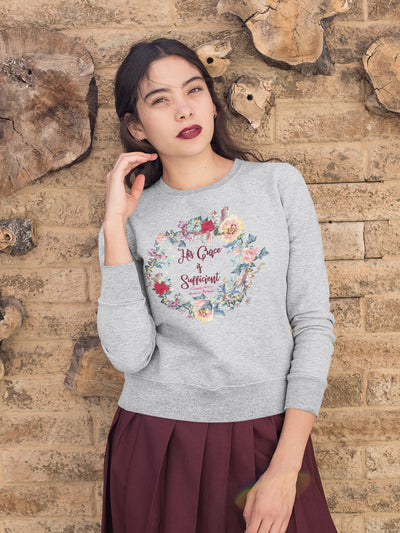 His Grace Is Sufficient - Women's Sweatshirt-Made In Agapé