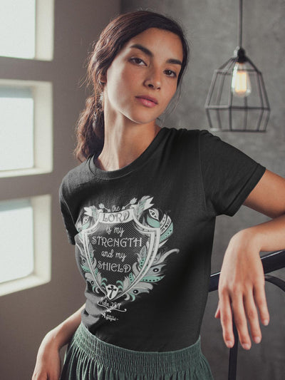 Lord Is My Strength And Shield - Ladies' Fit Tee-Made In Agapé