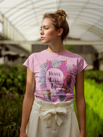 Never Give Up - Ladies' Fit Tee-Made In Agapé