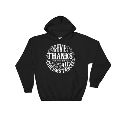 Give Thanks In All Circumstances - Men's Hoodie-Black-S-Made In Agapé