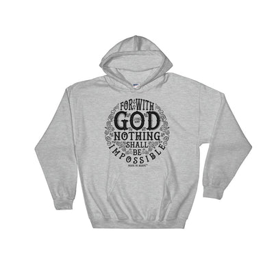 Nothing Impossible With God - Men's Hoodie-Sport Grey-S-Made In Agapé