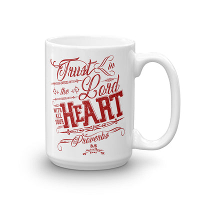Trust In The Lord - Coffee Mug-15oz-Made In Agapé