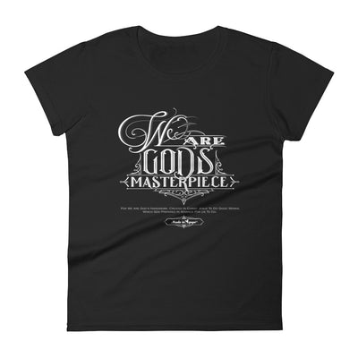 We Are God's Masterpiece - Ladies' Fit Tee-Black-S-Made In Agapé