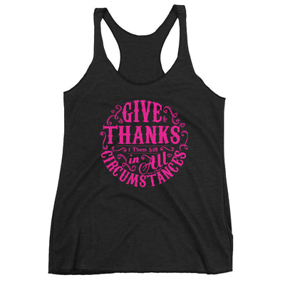 Give Thanks In All Circumstances - Ladies' Triblend Racerback Tank-Vintage Black-XS-Made In Agapé