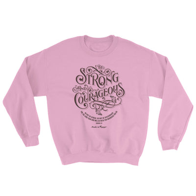 Be Strong And Courageous - Women's Sweatshirt-Light Pink-S-Made In Agapé