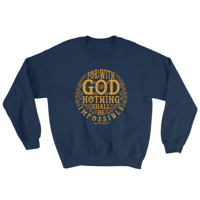 Nothing Impossible With God - Women's Sweatshirt-Navy-S-Made In Agapé