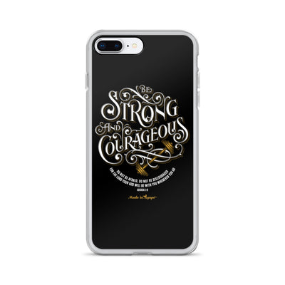 Be Strong And Courageous - iPhone Case-iPhone 7 Plus/8 Plus-Made In Agapé