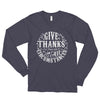 Give Thanks In All Circumstances - Unisex Long Sleeve Shirt-Asphalt-S-Made In Agapé