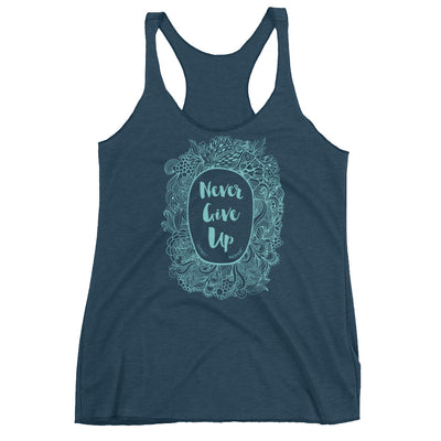 Never Give Up - Ladies' Triblend Racerback Tank-Indigo-XS-Made In Agapé
