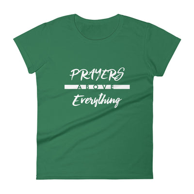 Prayers Above Everything - Ladies' Fit Tee-Kelly Green-S-Made In Agapé