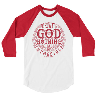 Nothing Impossible With God - Unisex 3/4 Sleeve Raglan Baseball Tee-White/Red-XS-Made In Agapé