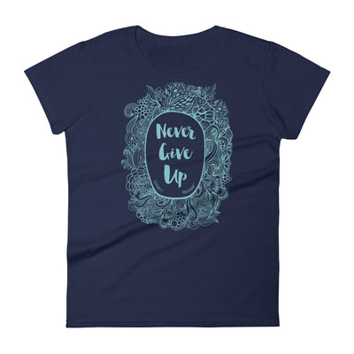 Never Give Up - Ladies' Fit Tee-Navy-S-Made In Agapé