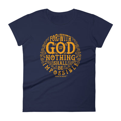 Nothing Impossible With God - Ladies' Fit Tee-Navy-S-Made In Agapé