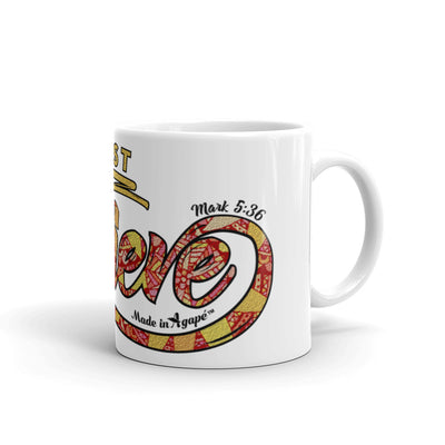 Just Believe - Coffee Mug-11oz-Made In Agapé
