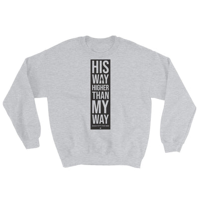 His Way Higher Than Mine - Women's Sweatshirt-Sport Grey-S-Made In Agapé