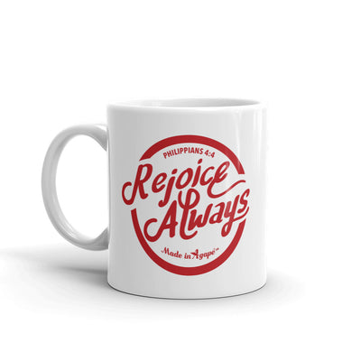 Rejoice Always - Coffee Mug-11oz-Left Handle-Made In Agapé