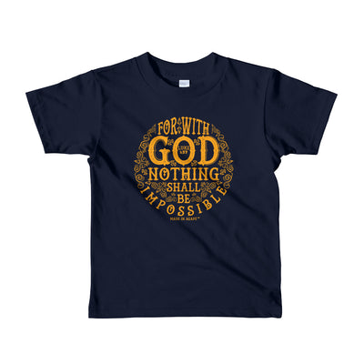 Nothing Impossible With God - Kids T-Shirt-Navy-2yrs-Made In Agapé