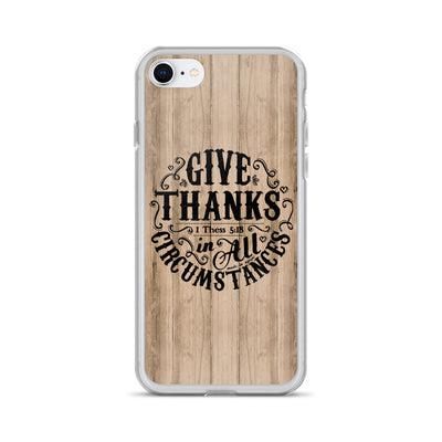 Give Thanks In All Circumstances - iPhone Case-iPhone 7/8-Made In Agapé