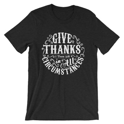 Give Thanks In All Circumstances - Cozy Fit Short Sleeve Tee-Black Heather-S-Made In Agapé