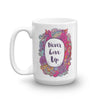 Never Give Up - Coffee Mug-15oz-Left Handle-Made In Agapé