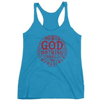 Nothing Impossible With God - Ladies' Triblend Racerback Tank-Vintage Turquoise-XS-Made In Agapé