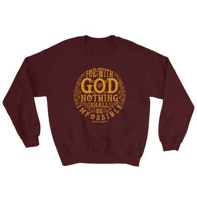 Nothing Impossible With God - Men's Sweatshirt-Maroon-S-Made In Agapé