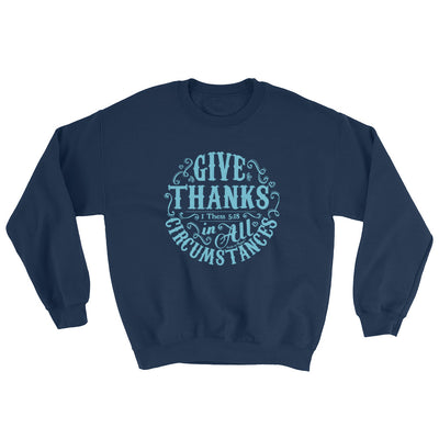 Give Thanks In All Circumstances - Women's Sweatshirt-Navy-S-Made In Agapé