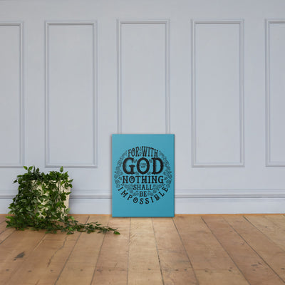 Nothing Impossible With God - Canvas Wall Art-18×24-Made In Agapé