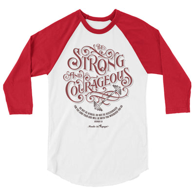 Be Strong And Courageous - Unisex 3/4 Sleeve Raglan Baseball Tee-White/Red-XS-Made In Agapé