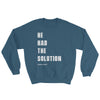 Solution Before Problem - Women's Sweatshirt-Indigo Blue-S-Made In Agapé